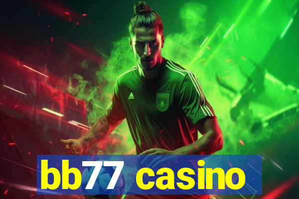 bb77 casino